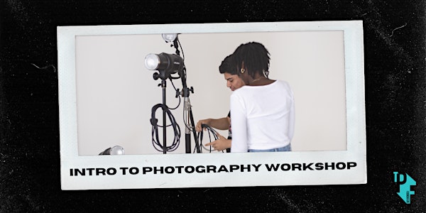 Introduction to Photography workshop