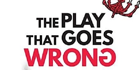 The Play That Goes Wrong tickets