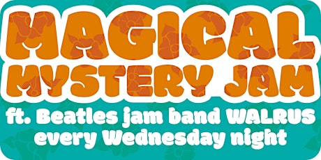 Magical Mystery Jam Ft. Walrus tickets