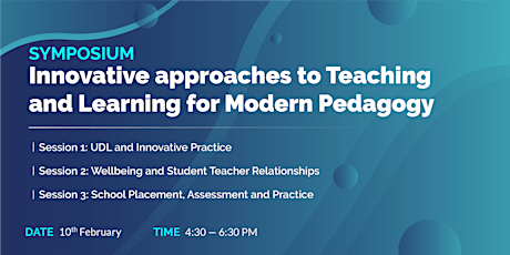 Symposium: Innovative approaches to Teaching & Learning for Modern Pedagogy primary image