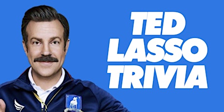 'Ted Lasso' Trivia at Railgarten tickets