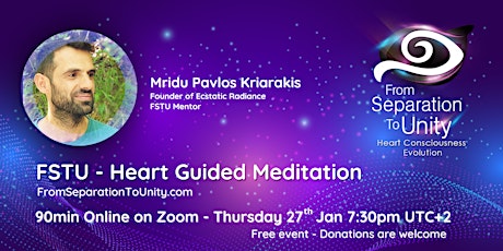 From Separation To Unity (FSTU) - Heart Guided Meditation ingressos