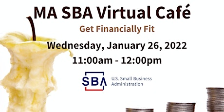 MA SBA Virtual Café: Get Financially Fit tickets