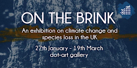 dot-art Gallery Private View: On The Brink tickets