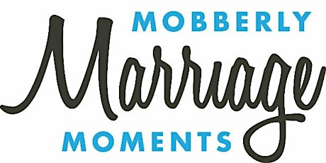 Marriage Moments: Valentine's Addition tickets