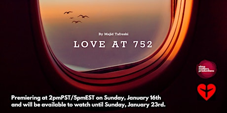 Love at 752: A Stage Reading in Support of PS752Justice tickets