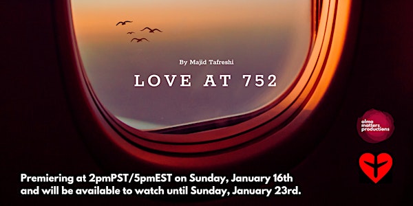 Love at 752: A Stage Reading in Support of PS752Justice