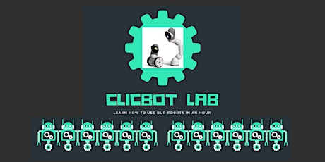 ClicBot Lab (2/10) tickets