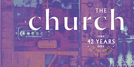The Church :: Pappy & Harriet's Pioneertown May 12, 2022 tickets