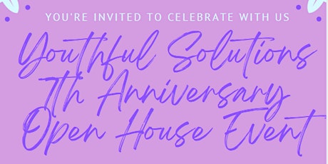 Youthful Solution's 7th Anniversary Open  House Event primary image