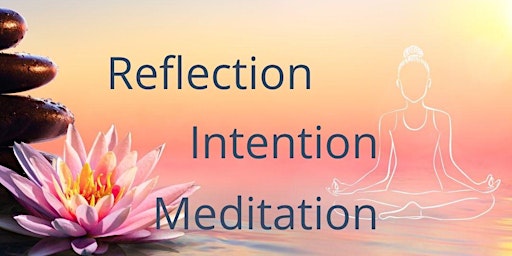 Sunday-Reflection/Intention/Meditation