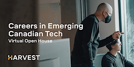 Careers in Emerging Canadian Tech - Virtual Open House Tickets