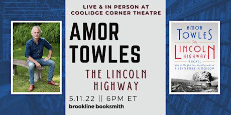 Live with Brookline Booksmith! Amor Towles: The Lincoln Highway tickets