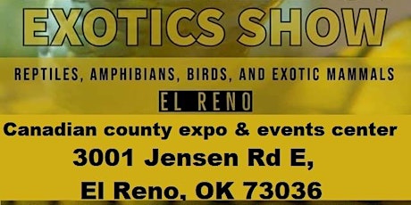 El Reno Reptile Expo Show Me Reptile & Exotics Show tickets