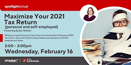 Maximize Your 2021 Tax Return (personal and self-employed) tickets
