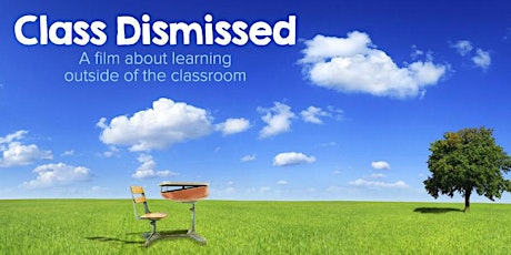 FREE "Class Dismissed" Homeschool Movie Screening and Q & A primary image