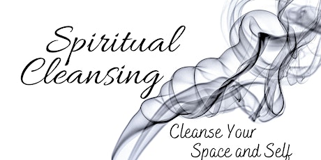 Spiritual Cleansing tickets