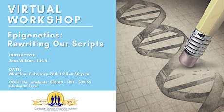 Epigenetics: Rewriting Our Scripts Workshop