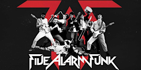 FIVE ALARM FUNK Live in Owen Sound July 6 @ Heartwood Concert Hall + The Out of Towners primary image