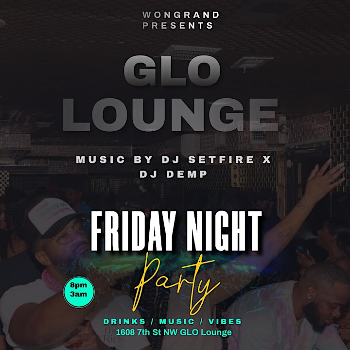 Friday Party  With Dj SetFire At GLO! image