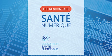 Rencontre Santé Numérique tickets