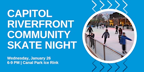 Capitol Riverfront Community Skate Night tickets