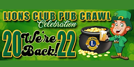 St. Patrick's Day 2022 Pub Crawl presented by The Sedalia Lions Club tickets