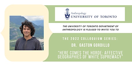 U of T Anthropology 2022 Colloquium Series:  Dr. Gaston Gordillo tickets