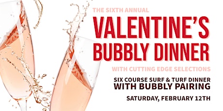 Valentine's Day Bubbly Dinner tickets