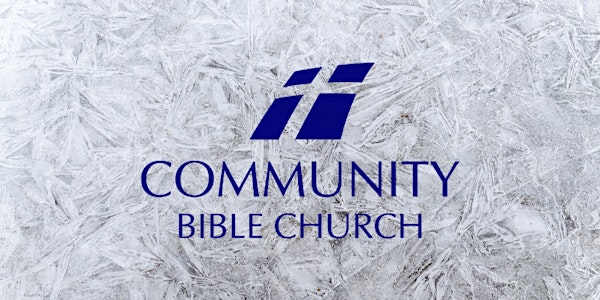 Community Bible Church, Sunday AM Registration- January 23