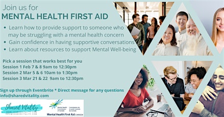 Mental Health First Aid Virtual Feb 7 & 8 9am-12:30pm tickets