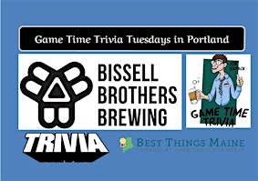 Game Time Trivia Tuesdays at Bissell Brothers Brewing