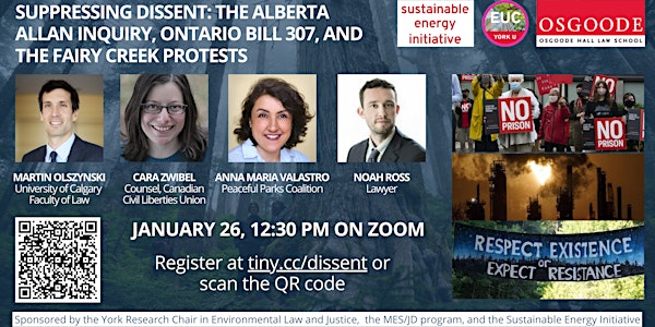 Suppressing Dissent: Alberta  Allan Inquiry,  Bill 307, Fairy Creek Protest