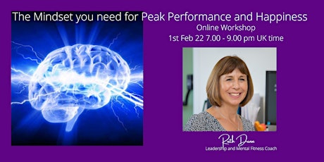 The Mindset you need for Peak Performance and Happiness tickets