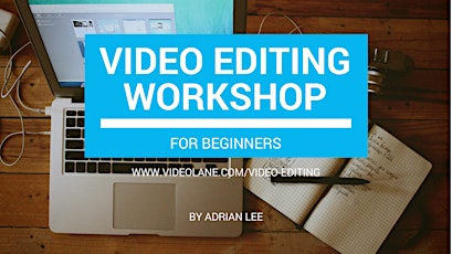 1-Day Video Editing Course for Beginners [in Singapore]  primary image