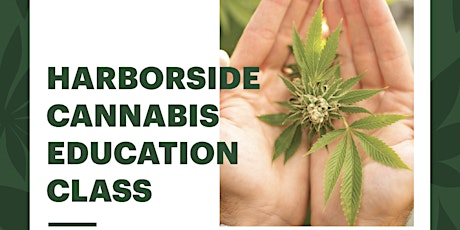 Harborside Cannabis Education Class tickets