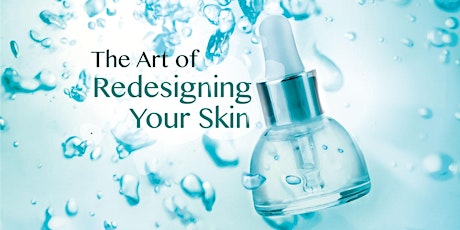The Art of Redesigning Your Skin primary image