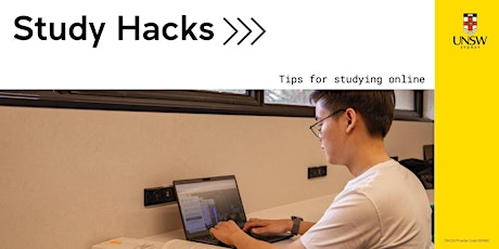 2022 Term 1 - Study Hacks: Tips for studying online tickets