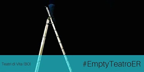 Immagine principale di #EmptyTeatroER: alla scoperta di Teatri di Vita @igersbologna 