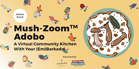 Mush-Zoom Adobo: A Virtual Community Kitchen with Your (Em)Barkada! tickets