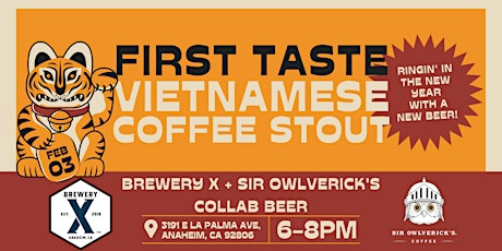 FIRST TASTE Brewery X & Owlverick's Vietnamese Coffee Stout Launch tickets