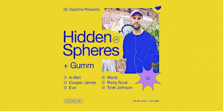 Dr Daytime Ft. Hidden Spheres (UK) & Gumm tickets