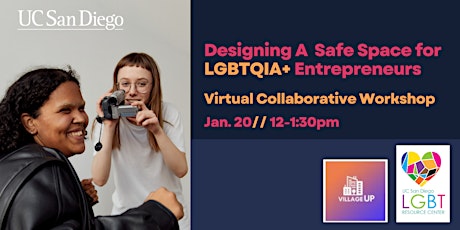 Designing A  Safe Space for LGBTQIA+ Entrepreneurs Virtual Workshop tickets