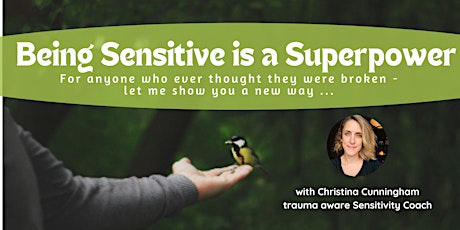 Being Sensitive is a SUPERPOWER - Sacramento tickets