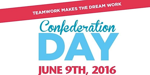 Confederation Day - June 9, 2016