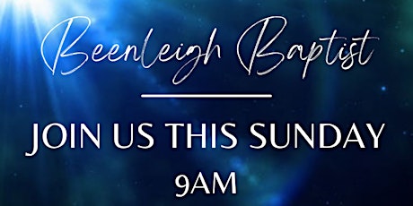 Beenleigh Baptist Worship Service 23rd of January - 9am tickets