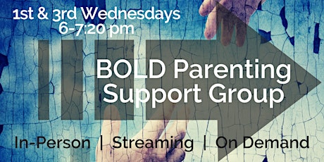 BOLD Parenting Support Group tickets