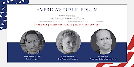 America's Public Forum: Virtue, Progress, and American Institutions Today billets