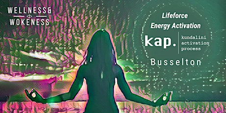 KAP - Kundalini Activation Process | Busselton tickets