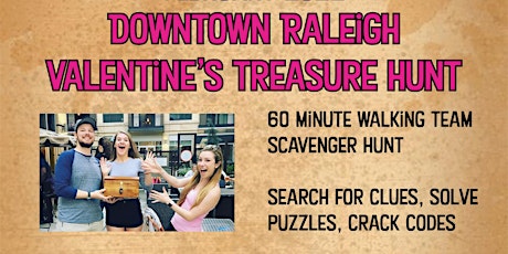 Downtown Raleigh Valentine's Treasure Hunt - Walking Team Scavenger Hunt! tickets